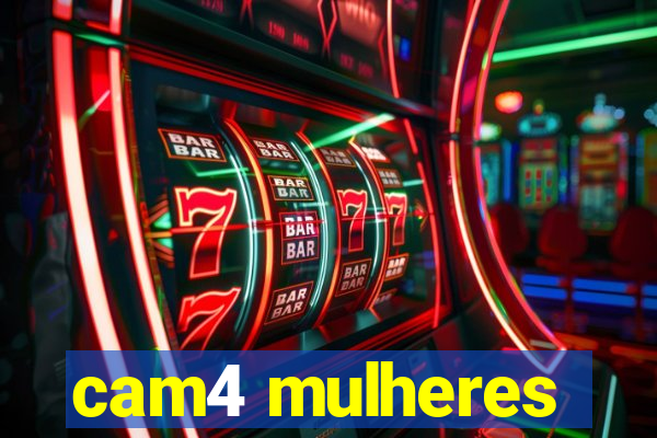 cam4 mulheres